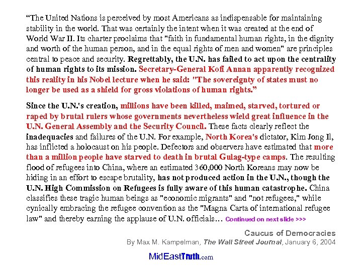 “The United Nations is perceived by most Americans as indispensable for maintaining stability in