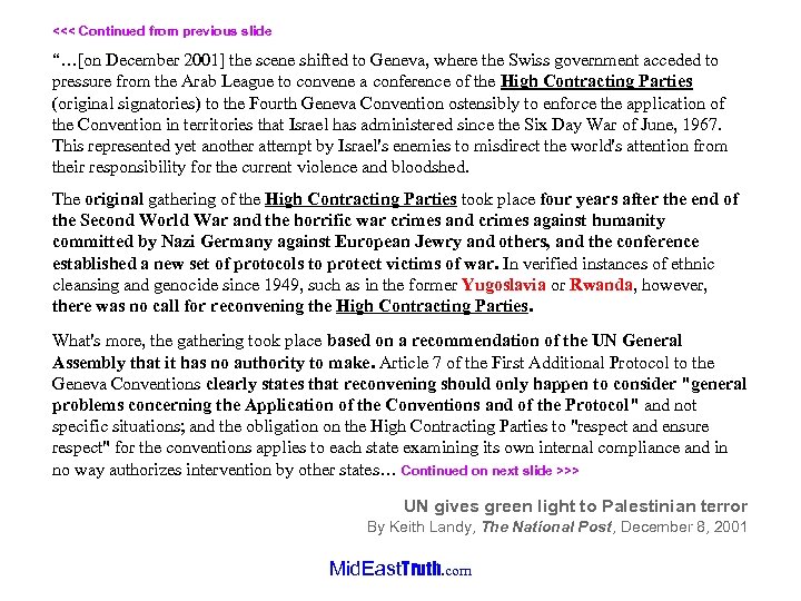 <<< Continued from previous slide “…[on December 2001] the scene shifted to Geneva, where
