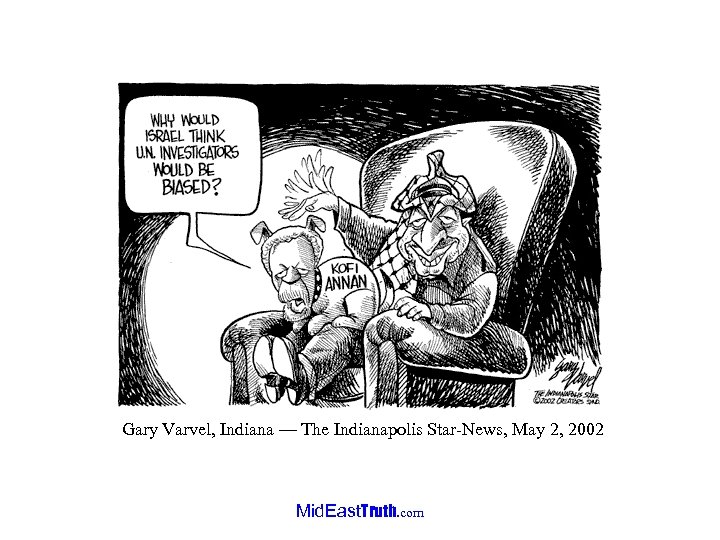 Gary Varvel, Indiana — The Indianapolis Star-News, May 2, 2002 Mid. East. Truth. com