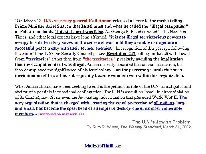 “On March 18, U. N. secretary general Kofi Annan released a letter to the