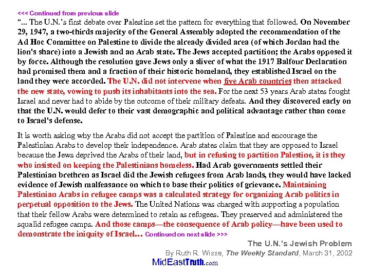 <<< Continued from previous slide “. . . The U. N. ’s first debate