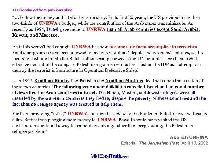 <<< Continued from previous slide “…Follow the money and it tells the same story.