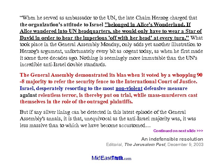 “When he served as ambassador to the UN, the late Chaim Herzog charged that