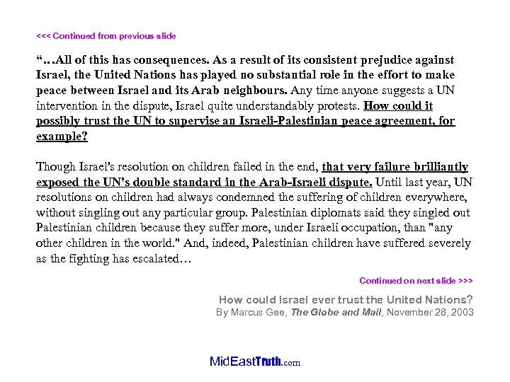 <<< Continued from previous slide “…All of this has consequences. As a result of