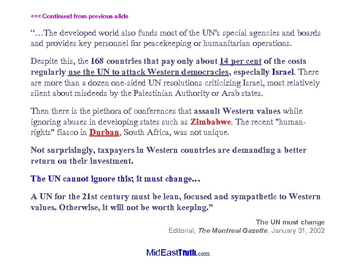 <<< Continued from previous slide “…The developed world also funds most of the UN's