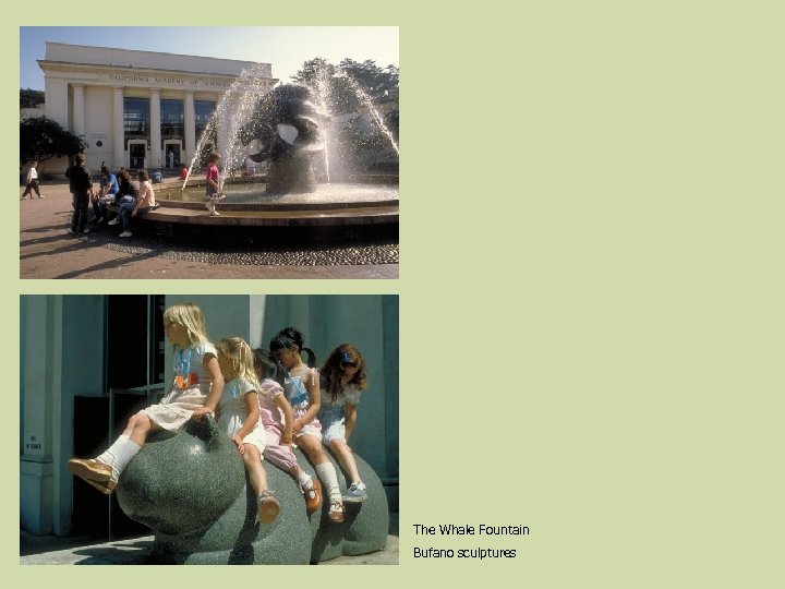 The Whale Fountain Bufano sculptures 