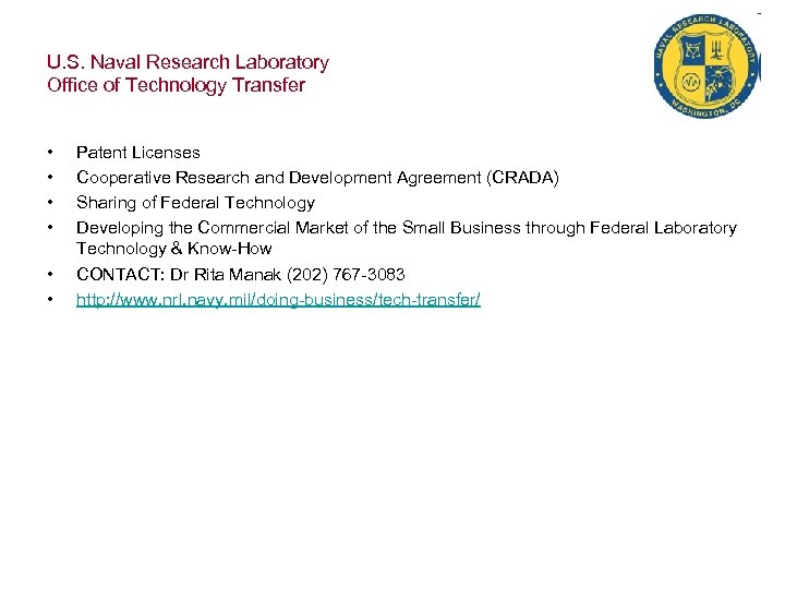 U. S. Naval Research Laboratory Office of Technology Transfer • • • Patent Licenses