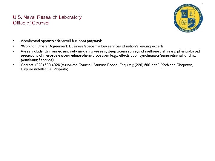 U. S. Naval Research Laboratory Office of Counsel • • Accelerated approvals for small
