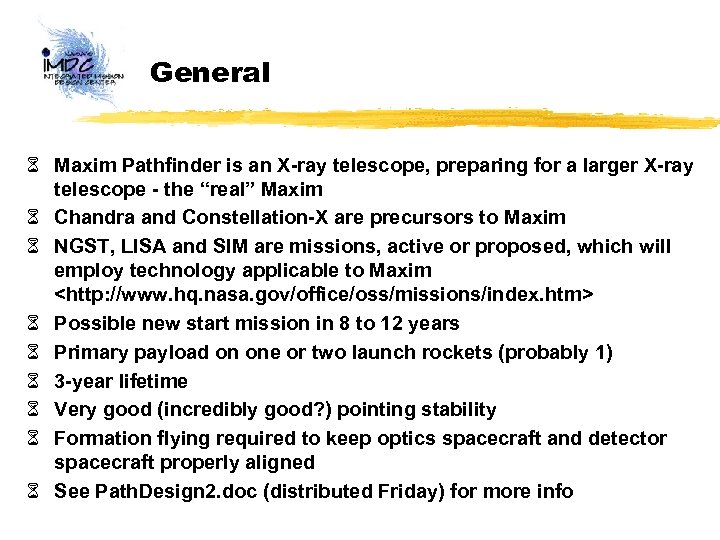 General 6 Maxim Pathfinder is an X-ray telescope, preparing for a larger X-ray telescope