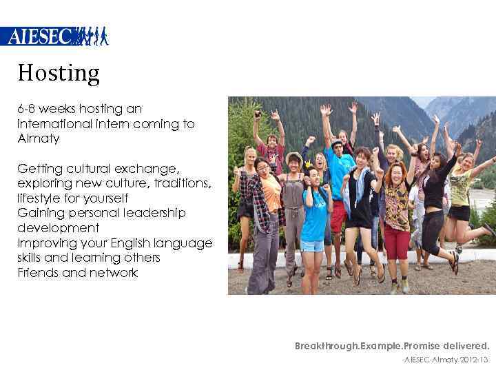 Hosting 6 -8 weeks hosting an international intern coming to Almaty Getting cultural exchange,