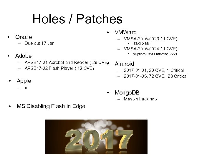 Holes / Patches • Oracle • VMWare – VMSA-2016 -0023 ( 1 CVE) –