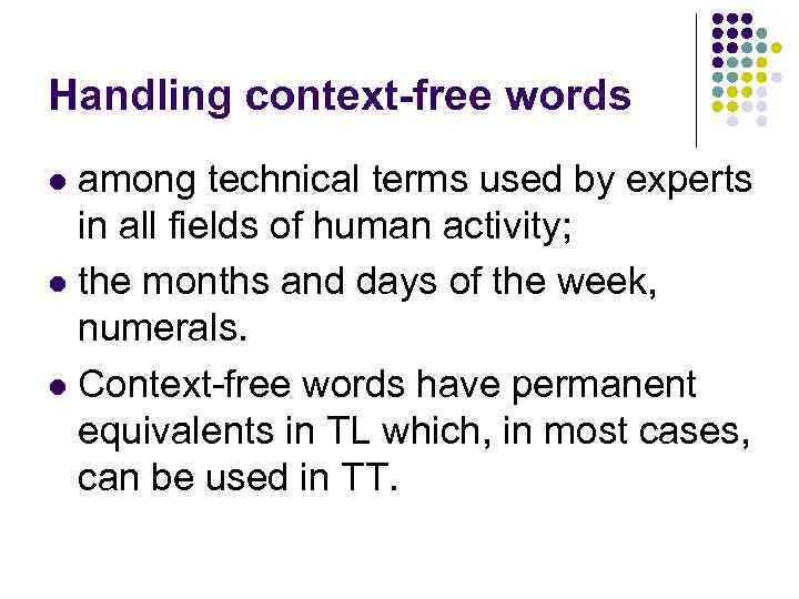 Handling context-free words among technical terms used by experts in all fields of human