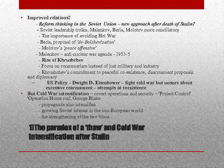  • Improved relations? - Reform thinking in the Soviet Union – new approach