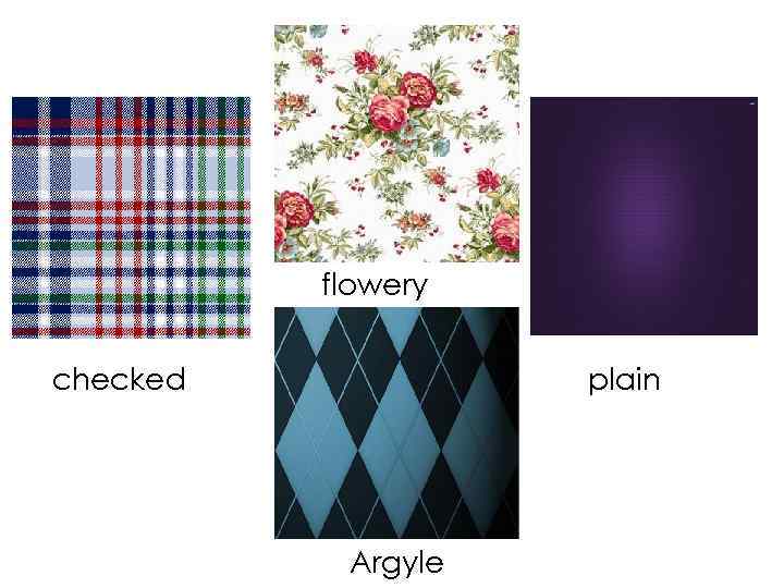 flowery checked plain Argyle 