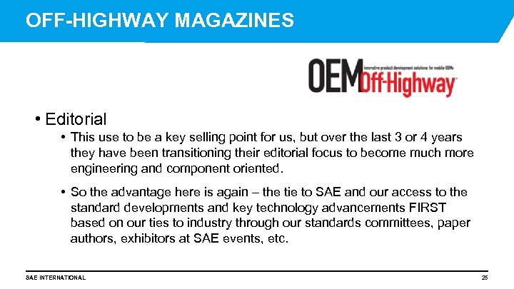 OFF-HIGHWAY MAGAZINES • Editorial • This use to be a key selling point for