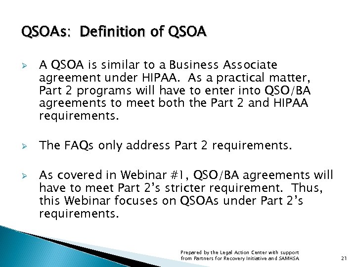 QSOAs: Definition of QSOA Ø Ø Ø A QSOA is similar to a Business