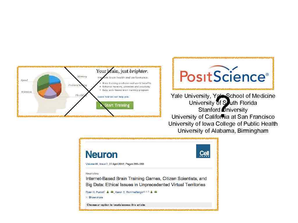 ? Yale University, Yale School of Medicine University of South Florida Stanford University of