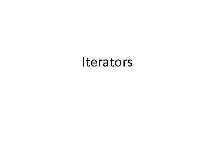 Iterators 