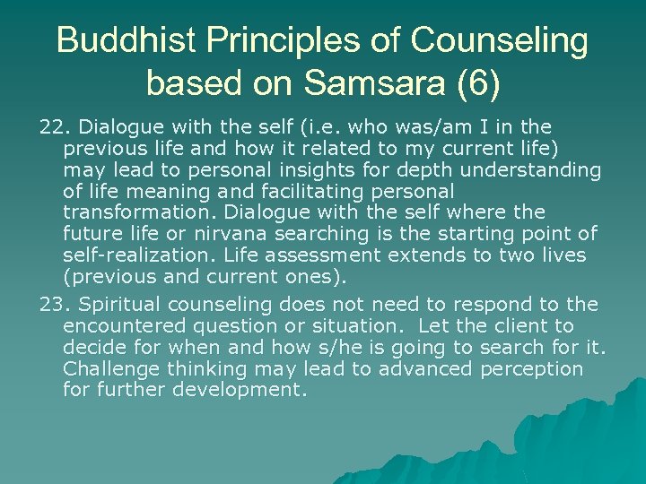 Buddhist Principles of Counseling based on Samsara (6) 22. Dialogue with the self (i.