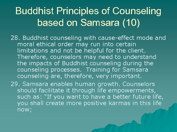 Buddhist Principles of Counseling based on Samsara (10) 28. Buddhist counseling with cause-effect mode