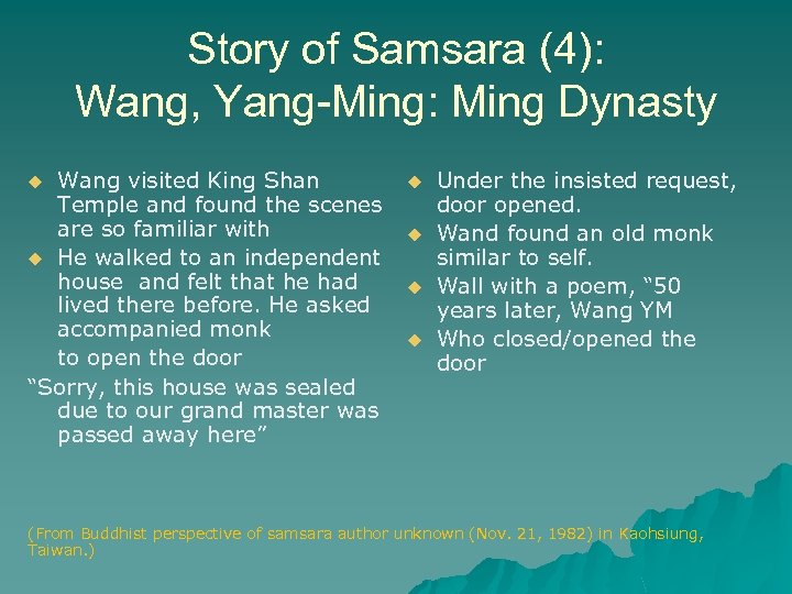 Story of Samsara (4): Wang, Yang-Ming: Ming Dynasty Wang visited King Shan Temple and