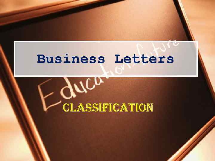 business-letters-classification-definition-the-term