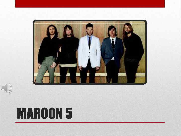MAROON 5 