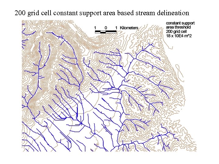 200 grid cell constant support area based stream delineation 