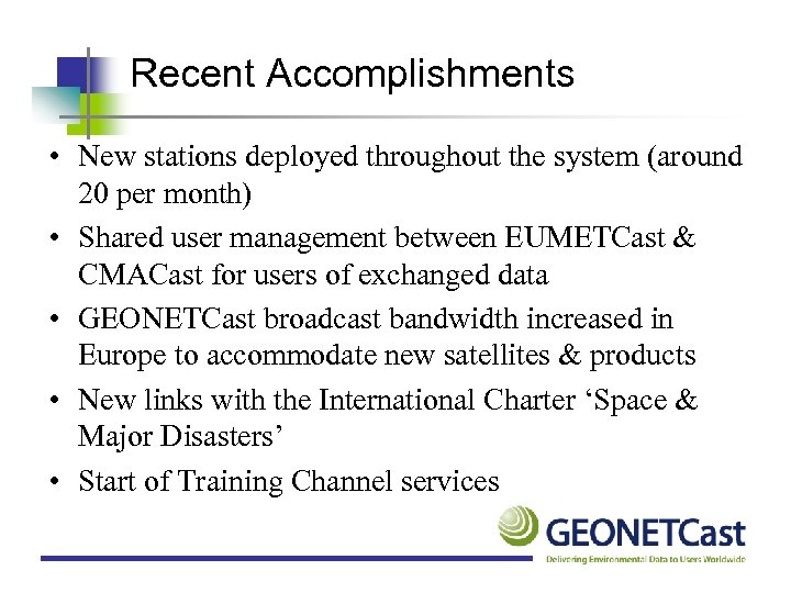 Recent Accomplishments • New stations deployed throughout the system (around 20 per month) •