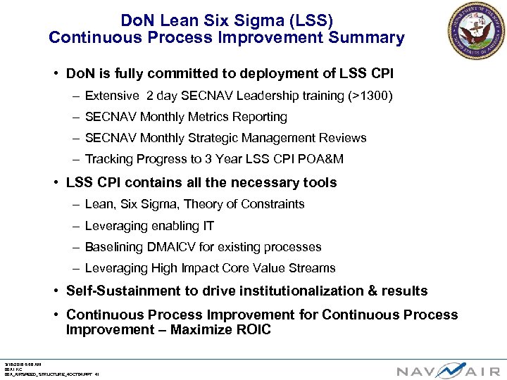 Do. N Lean Six Sigma (LSS) Continuous Process Improvement Summary • Do. N is