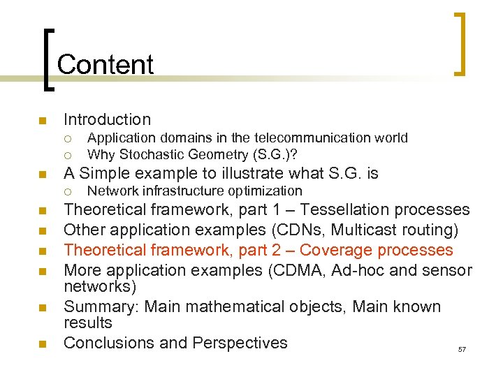 Content n Introduction ¡ ¡ n A Simple example to illustrate what S. G.