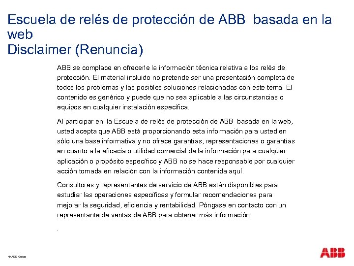 Escuela de relés de protección de ABB basada en la web Disclaimer (Renuncia) ABB