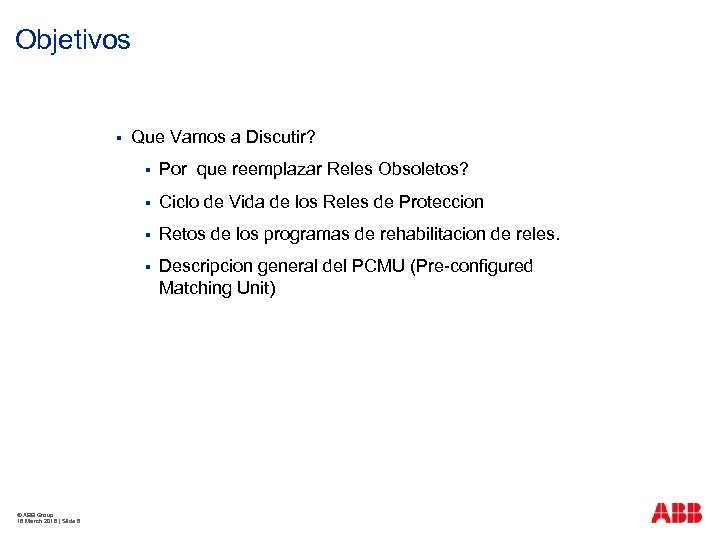 Objetivos § Que Vamos a Discutir? § § Ciclo de Vida de los Reles