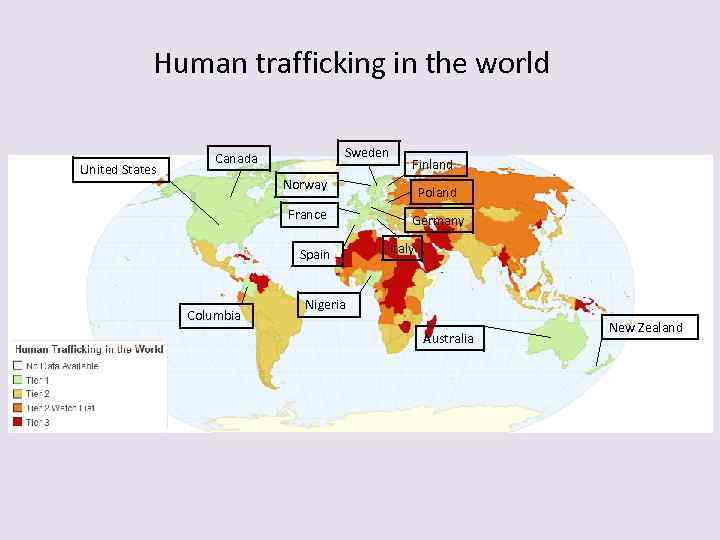 Human trafficking in the world United States Sweden Canada Finland Norway France Spain Columbia