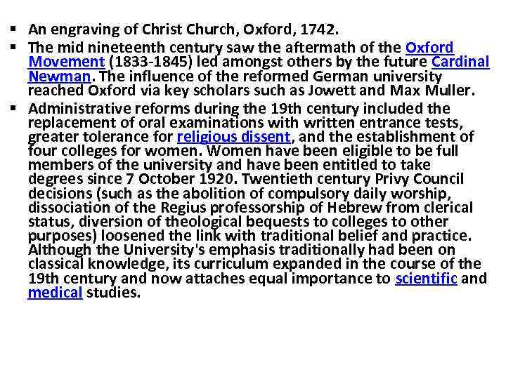 An engraving of Christ Church, Oxford, 1742. The mid nineteenth century saw the