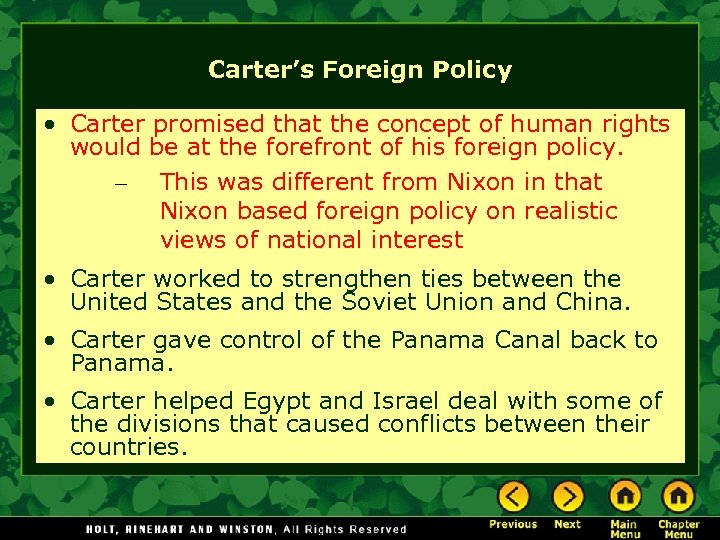 Carter’s Foreign Policy • Carter promised that the concept of human rights would be