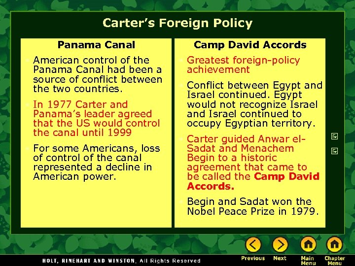 Carter’s Foreign Policy Panama Canal • American control of the Panama Canal had been