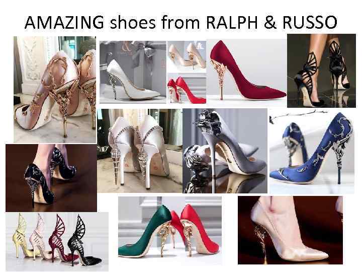 AMAZING shoes from RALPH & RUSSO 