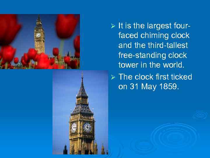 It is the largest fourfaced chiming clock and the third-tallest free-standing clock tower in