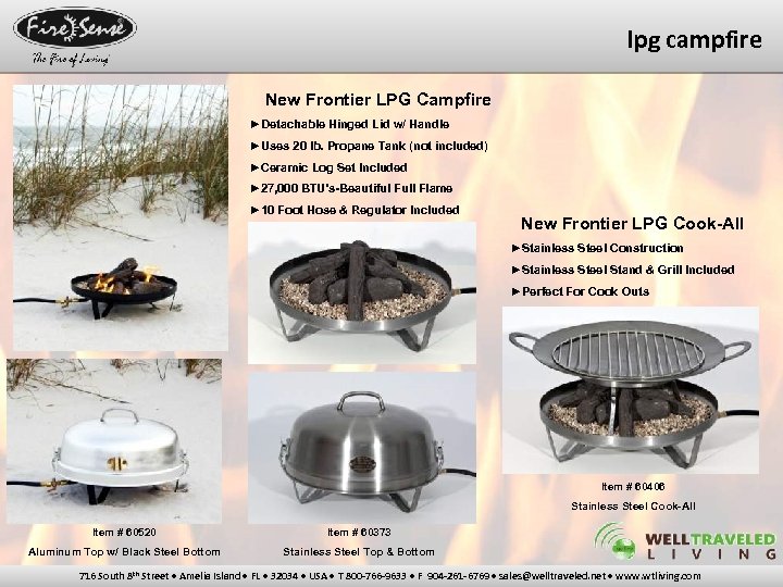 lpg campfire New Frontier LPG Campfire ►Detachable Hinged Lid w/ Handle ►Uses 20 lb.