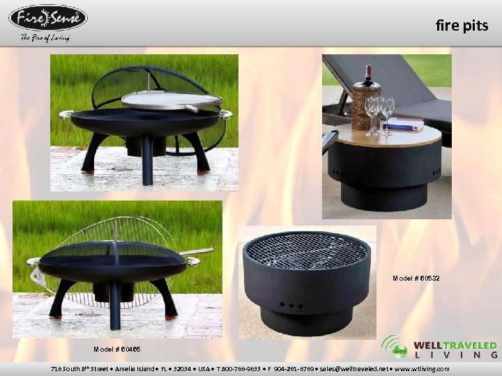 fire pits Model # 60532 Model # 60465 716 South 8 th Street •