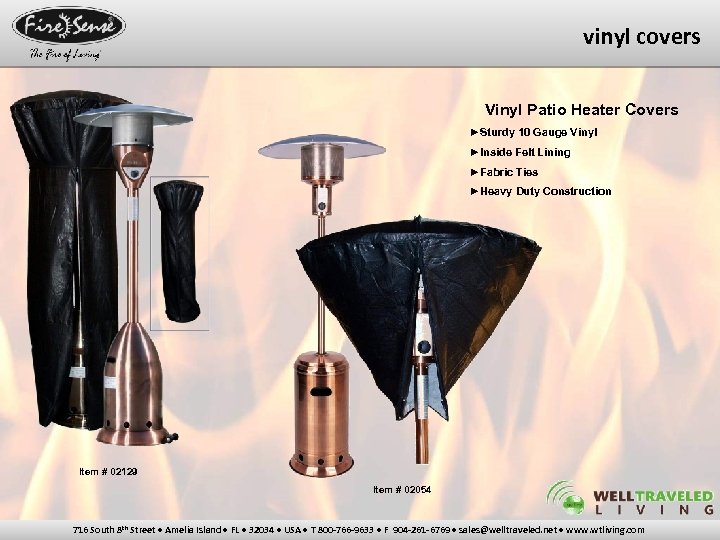 vinyl covers Vinyl Patio Heater Covers ►Sturdy 10 Gauge Vinyl ►Inside Felt Lining ►Fabric