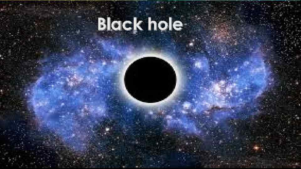 Black hole 