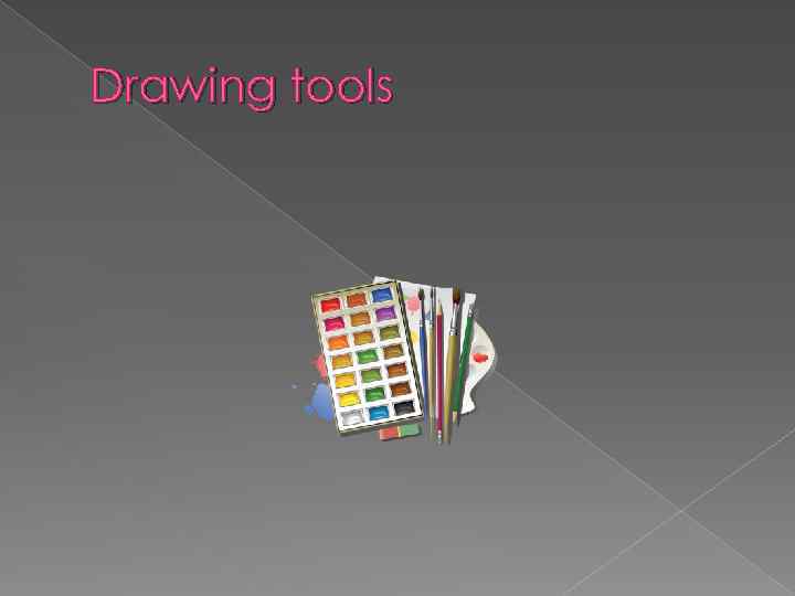 Drawing tools 