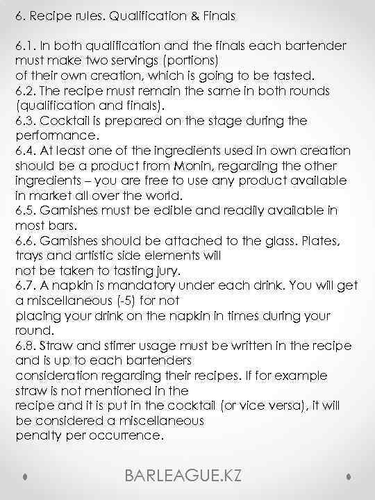 6. Recipe rules. Qualification & Finals 6. 1. In both qualification and the finals