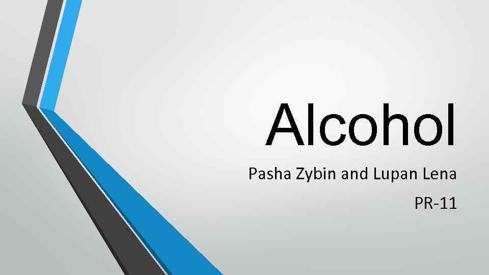Alcohol Pasha Zybin and Lupan Lena PR-11 