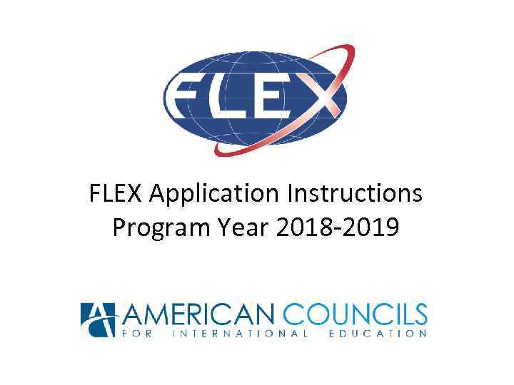 FLEX Application Instructions Program Year 2018 -2019 