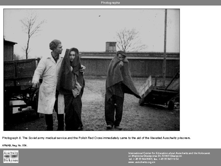Photographs Photograph 8. The Soviet army medical service and the Polish Red Cross immediately