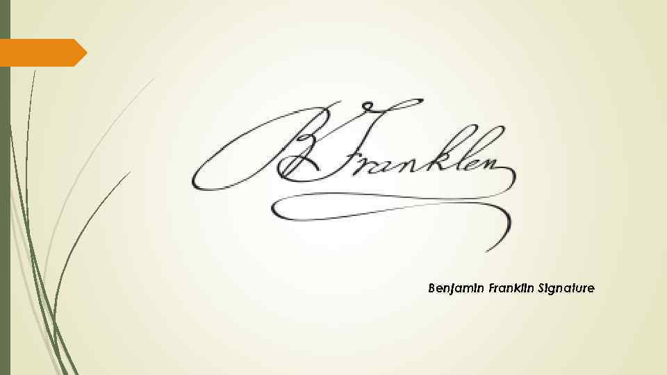 Benjamin Franklin Signature 