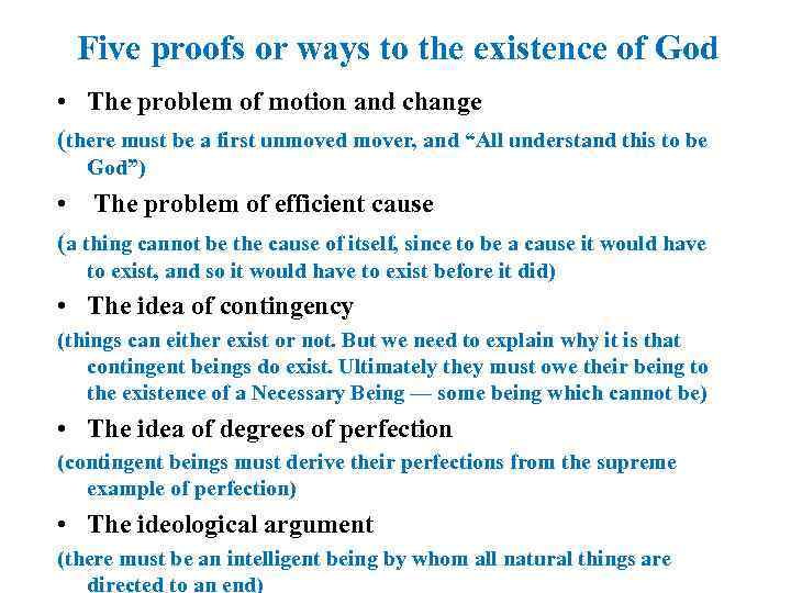 Five proofs or ways to the existence of God • The problem of motion
